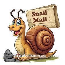 Snail Mail.... minor shipping delay between October 2-7 